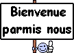 Un ptit bonjour en passant Bienvenu